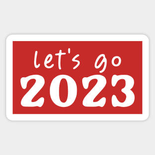 Let's Go 2023! Sticker